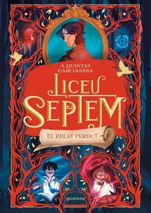 LICEU SEPTEM 2 - EL RELAT PERDUT | 9788410298057 | QUINTAS GARCIANDIA, A. | Llibreria La Font de Mimir - Llibreria online Barcelona - Comprar llibres català i castellà
