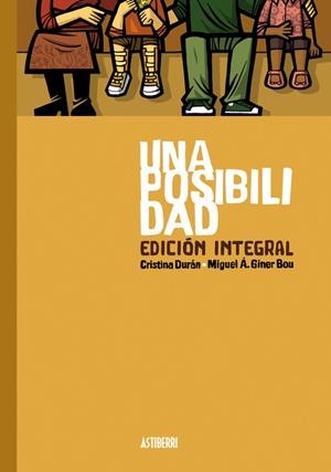 UNA POSIBILIDAD. EDICIÓN INTEGRAL | 9788410332669 | DURÁN, CRISTINA/GINER BOU, MIGUEL ÁNGEL | Llibreria La Font de Mimir - Llibreria online Barcelona - Comprar llibres català i castellà