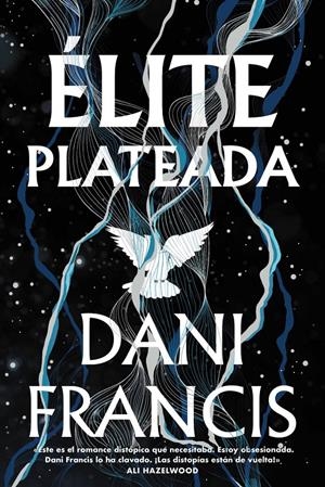 ÉLITE PLATEADA | 9788419988638 | FRANCIS, DANI | Llibreria La Font de Mimir - Llibreria online Barcelona - Comprar llibres català i castellà