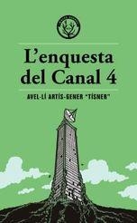 ENQUESTA DEL CANAL 4, L' | 9791399014600 | TISNER | Llibreria La Font de Mimir - Llibreria online Barcelona - Comprar llibres català i castellà