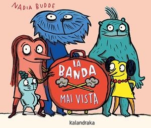 LA BANDA MAI VISTA | 9788410387133 | BUDDE, NADIA | Llibreria La Font de Mimir - Llibreria online Barcelona - Comprar llibres català i castellà