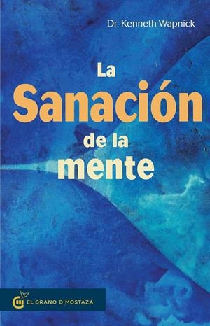 LA SANACIÓN DE LA MENTE | 9788494908934 | WAPNICK, KENNETH | Llibreria La Font de Mimir - Llibreria online Barcelona - Comprar llibres català i castellà