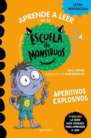 APRENDER A LEER EN LA ESCUELA DE MONSTRUOS 19 - APERITIVOS EXPLOSIVOS | 9788419746054 | RIPPIN, SALLY | Llibreria La Font de Mimir - Llibreria online Barcelona - Comprar llibres català i castellà