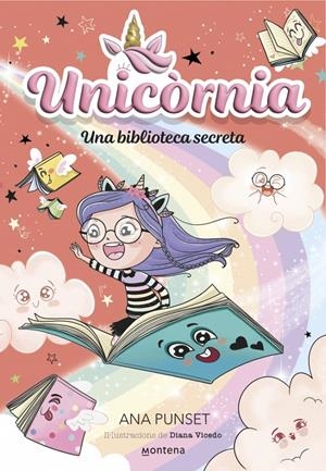 UNICÒRNIA 13 - UNA BIBLIOTECA SECRETA | 9788410395091 | PUNSET, ANA | Llibreria La Font de Mimir - Llibreria online Barcelona - Comprar llibres català i castellà