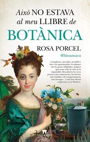 AIXÒ NO ESTAVA AL MEU LLIBRE DE BOTÀNICA | 9788419414779 | ROSA PORCEL | Llibreria La Font de Mimir - Llibreria online Barcelona - Comprar llibres català i castellà