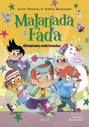 MALANADA FADA - OLIMPÍADES EMBRUIXADES | 9788447953899 | RUESCAS SÁNCHEZ, JAVIER/QUINZAÑOS GUTIÉRREZ, ANDRÉS | Llibreria La Font de Mimir - Llibreria online Barcelona - Comprar llibres català i castellà
