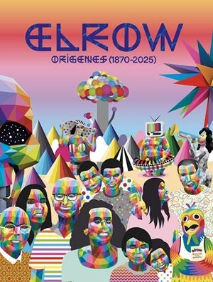 ELROW. LOS ORIGENES (1870-2025) | 9788467977073 | XAVIER MORATO/JOSEP GIRO/FAMILIA ARNAU | Llibreria La Font de Mimir - Llibreria online Barcelona - Comprar llibres català i castellà
