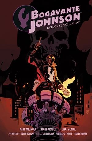 BOGAVANTE JOHNSON INTEGRAL 01 | 9788467970104 | MIGNOLA, MIKE/ARCUDI, JOHN/ZONJIC, TONCI | Llibreria La Font de Mimir - Llibreria online Barcelona - Comprar llibres català i castellà