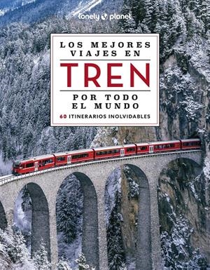 LOS MEJORES VIAJES EN TREN POR TODO EL MUNDO 2 | 9788408284765 | VARIOS AUTORES | Llibreria La Font de Mimir - Llibreria online Barcelona - Comprar llibres català i castellà