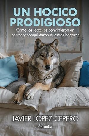 EL HOCICO PRODIGIOSO | 9788419878854  | JAVIER LÓPEZ-CEPERO BORREGO | Llibreria La Font de Mimir - Llibreria online Barcelona - Comprar llibres català i castellà
