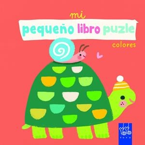 MI PEQUEÑO LIBRO PUZLE. COLORES | 9788408265313 | YOYO | Llibreria La Font de Mimir - Llibreria online Barcelona - Comprar llibres català i castellà