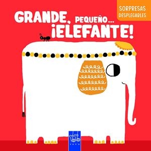 GRANDE, PEQUEÑO... ¡ELEFANTE! | 9788408283263 | YOYO | Llibreria La Font de Mimir - Llibreria online Barcelona - Comprar llibres català i castellà