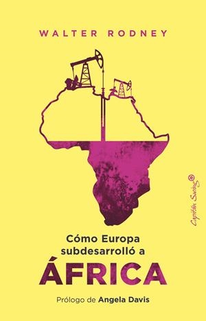 CÓMO EUROPA SUBDESARROLLÓ A ÁFRICA | 9791399039108 | RODNEY, WALTER | Llibreria La Font de Mimir - Llibreria online Barcelona - Comprar llibres català i castellà