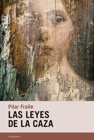 LAS LEYES DE LA CAZA | 9788418504822 | FRAILE AMADOR, PILAR | Llibreria La Font de Mimir - Llibreria online Barcelona - Comprar llibres català i castellà