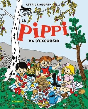 LA PIPPI VA D'EXCURSIÓ | 9788419475985 | LINDGREN, ASTRID | Llibreria La Font de Mimir - Llibreria online Barcelona - Comprar llibres català i castellà