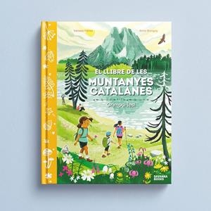 EL LLIBRE DE LES MUNTANYES CATALANES. | 9791399026528 | FREIXA, VANESA/MONGAY, ANNA | Llibreria La Font de Mimir - Llibreria online Barcelona - Comprar llibres català i castellà