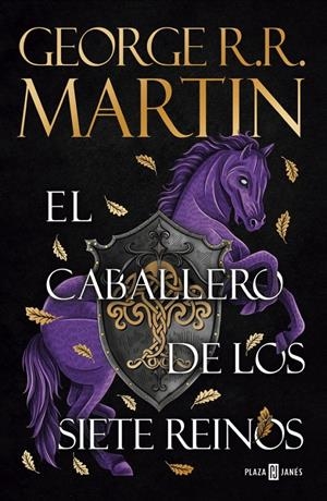 EL CABALLERO DE LOS SIETE REINOS (CANCIÓN DE HIELO Y FUEGO) | 9788401036873 | MARTIN, GEORGE R. R. | Llibreria La Font de Mimir - Llibreria online Barcelona - Comprar llibres català i castellà