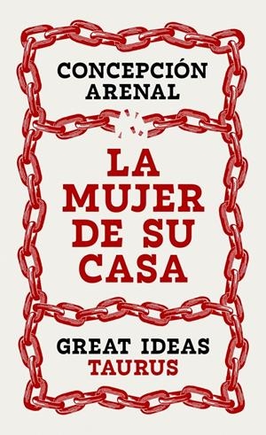 LA MUJER DE SU CASA (SERIE GREAT IDEAS) | 9788430627950 | ARENAL, CONCEPCIÓN | Llibreria La Font de Mimir - Llibreria online Barcelona - Comprar llibres català i castellà