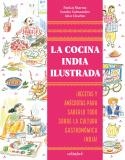 LA COCINA INDIA ILUSTRADA | 9788419483652 | SHARMA, PANKAJ/SALMANDJEE, SANDRA | Llibreria La Font de Mimir - Llibreria online Barcelona - Comprar llibres català i castellà