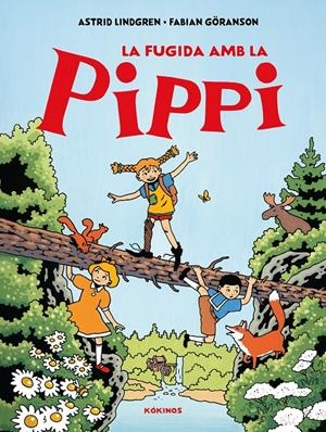 LA FUGIDA AMB LA PIPPI | 9791387686031 | LINDGREN, ASTRID | Llibreria La Font de Mimir - Llibreria online Barcelona - Comprar llibres català i castellà