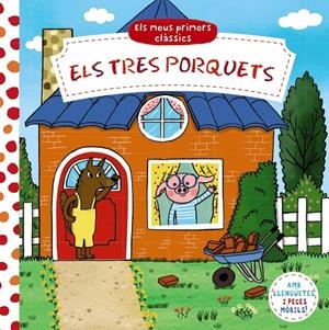 ELS MEUS PRIMERS CLÀSSICS. ELS TRES PORQUETS | 9788413491158 | VARIOS AUTORES | Llibreria La Font de Mimir - Llibreria online Barcelona - Comprar llibres català i castellà