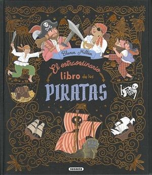 EL EXTRAORDINARIO LIBRO DE LOS PIRATAS | 9788410845848 | MILLÁN, BLANCA | Llibreria La Font de Mimir - Llibreria online Barcelona - Comprar llibres català i castellà