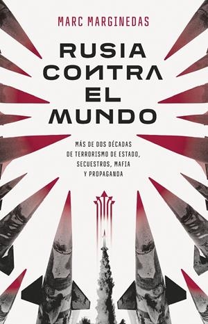 RUSIA CONTRA EL MUNDO | 9788411002554 | MARGINEDAS, MARC | Llibreria La Font de Mimir - Llibreria online Barcelona - Comprar llibres català i castellà