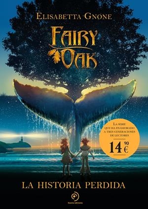 FAIRY OAK. LA HISTORIA PERDIDA | 9788410346819 | GNONE, ELISABETTA | Llibreria La Font de Mimir - Llibreria online Barcelona - Comprar llibres català i castellà
