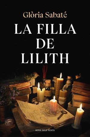 LA FILLA DE LILITH | 9791387653330 | SABATÉ, GLÒRIA | Llibreria La Font de Mimir - Llibreria online Barcelona - Comprar llibres català i castellà