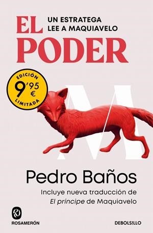 EL PODER. UN ESTRATEGA LEE A MAQUIAVELO  (CAMPAÑA DE VERANO EDICIÓN LIMITADA) | 9788466382625 | BAÑOS, PEDRO | Llibreria La Font de Mimir - Llibreria online Barcelona - Comprar llibres català i castellà