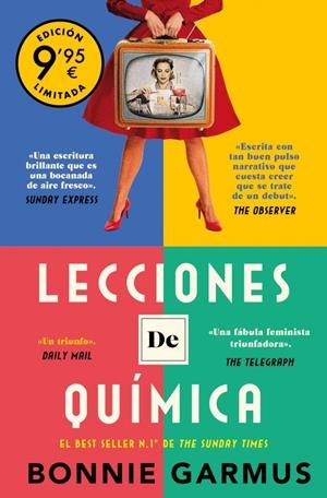 LECCIONES DE QUÍMICA (CAMPAÑA DE VERANO EDICIÓN LIMITADA) | 9788466376204 | GARMUS, BONNIE | Llibreria La Font de Mimir - Llibreria online Barcelona - Comprar llibres català i castellà