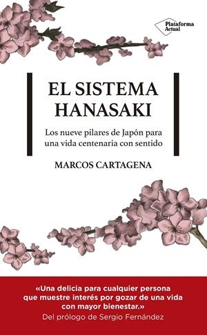 EL SISTEMA HANASAKI | 9788417622107 | CARTAGENA, MARCOS | Llibreria La Font de Mimir - Llibreria online Barcelona - Comprar llibres català i castellà
