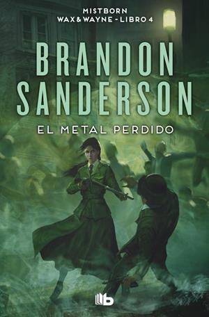 EL METAL PERDIDO (WAX & WAYNE 4) | 9788413149554 | SANDERSON, BRANDON | Llibreria La Font de Mimir - Llibreria online Barcelona - Comprar llibres català i castellà