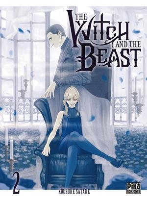 THE WITCH AND THE BEAST 2 | 9782811696672 | SATAKE, KOUSUKE | Llibreria La Font de Mimir - Llibreria online Barcelona - Comprar llibres català i castellà