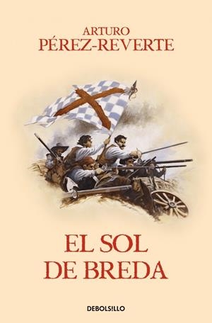 EL SOL DE BREDA (LAS AVENTURAS DEL CAPITÁN ALATRISTE 3) | 9788466329163 | PÉREZ-REVERTE, ARTURO | Llibreria La Font de Mimir - Llibreria online Barcelona - Comprar llibres català i castellà