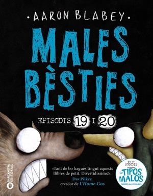 MALES BÈSTIES. EPISODIS 19 I 20 | 9788448964474 | BLABEY, AARON | Llibreria La Font de Mimir - Llibreria online Barcelona - Comprar llibres català i castellà