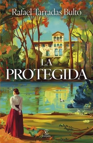 LA PROTEGIDA | 9788467078329 | TARRADAS BULTÓ, RAFAEL | Llibreria La Font de Mimir - Llibreria online Barcelona - Comprar llibres català i castellà