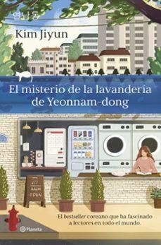 EL MISTERIO DE LA LAVANDERÍA DE YEONNAM-DONG | 9788408308409 | JIYUN, KIM | Llibreria La Font de Mimir - Llibreria online Barcelona - Comprar llibres català i castellà