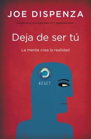 DEJA DE SER TÚ | 9788419130679 | DISPENZA, JOE | Llibreria La Font de Mimir - Llibreria online Barcelona - Comprar llibres català i castellà