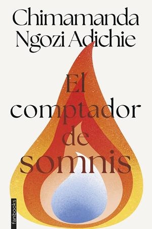 EL COMPTADOR DE SOMNIS | 9788410028579 | NGOZI ADICHIE, CHIMAMANDA | Llibreria La Font de Mimir - Llibreria online Barcelona - Comprar llibres català i castellà