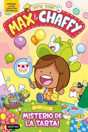 MAX & CHAFFY 2. ¡EL GRAN MISTERIO DE LA TARTA! | 9788408305323 | SMART, JAMIE | Llibreria La Font de Mimir - Llibreria online Barcelona - Comprar llibres català i castellà