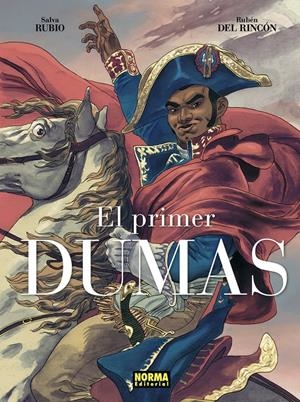 EL PRIMER DUMAS. EDICION INTEGRAL | 9788467978650 | RUBIO, SALVA/DEL RINCÓN, RUBÉN | Llibreria La Font de Mimir - Llibreria online Barcelona - Comprar llibres català i castellà
