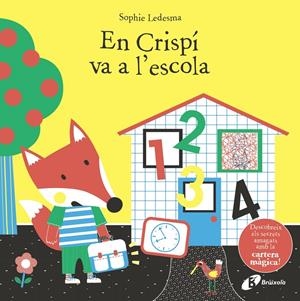 EN CRISPÍ VA A L'ESCOLA | 9788499062556 | LEDESMA, SOPHIE | Llibreria La Font de Mimir - Llibreria online Barcelona - Comprar llibres català i castellà