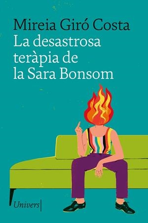 LA DESASTROSA TERÀPIA DE LA SARA BONSOM | 9788419721143 | GIRÓ COSTA, MIREIA | Llibreria La Font de Mimir - Llibreria online Barcelona - Comprar llibres català i castellà