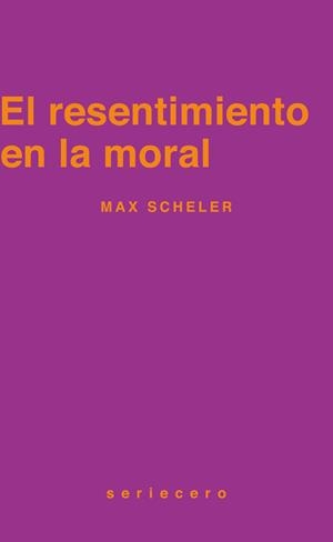 EL RESENTIMIENTO EN LA MORAL | 9788412943177 | SCHELER, MAX | Llibreria La Font de Mimir - Llibreria online Barcelona - Comprar llibres català i castellà