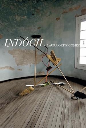 INDÓCIL | 9788418690693 | ORTIZ GÓMEZ, LAURA | Llibreria La Font de Mimir - Llibreria online Barcelona - Comprar llibres català i castellà