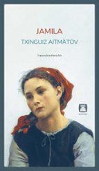 JAMILA | 9788412446760 | AITMÀTOV, TXINGUIZ | Llibreria La Font de Mimir - Llibreria online Barcelona - Comprar llibres català i castellà