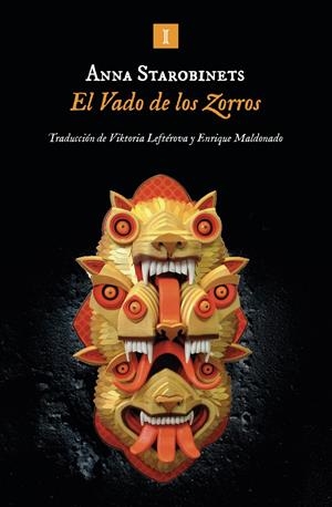 EL VADO DE LOS ZORROS | 9788419581631 | STAROBINETS, ANNA | Llibreria La Font de Mimir - Llibreria online Barcelona - Comprar llibres català i castellà