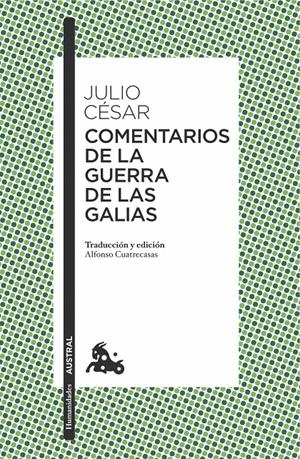 COMENTARIOS DE LA GUERRA DE LAS GALIAS | 9788467049220 | JULIO CÉSAR | Llibreria La Font de Mimir - Llibreria online Barcelona - Comprar llibres català i castellà