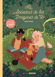SOCIEDAD DE LOS DRAGONES DE TÉ, LA | 9788410264366 | ONEILL, KATIE | Llibreria La Font de Mimir - Llibreria online Barcelona - Comprar llibres català i castellà